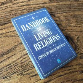 A HANDBOOK OF LIVING RELIGIONS