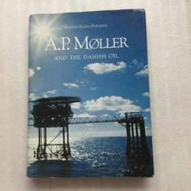 A.P.moller and the danish oil（精装）