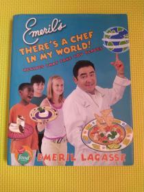 Emeril'sThere'saChefinMyWorld!:RecipesThatTakeYouPlaces