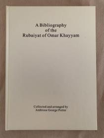 藏家必备书目：鲁拜集书目  Potter1-410 A Bibliography of the Rubaiyat of Omar Khayyam