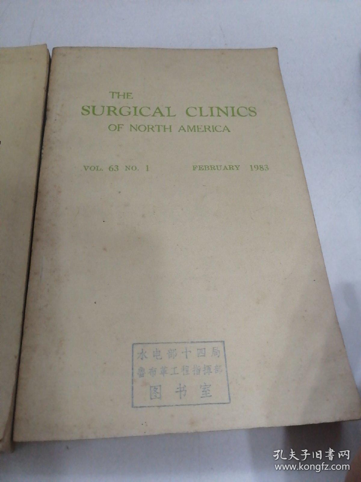 THE SURGICAL CLINICS OF NORTH AMERICA  （VOL.63 NO.1、6两册合售1983年）