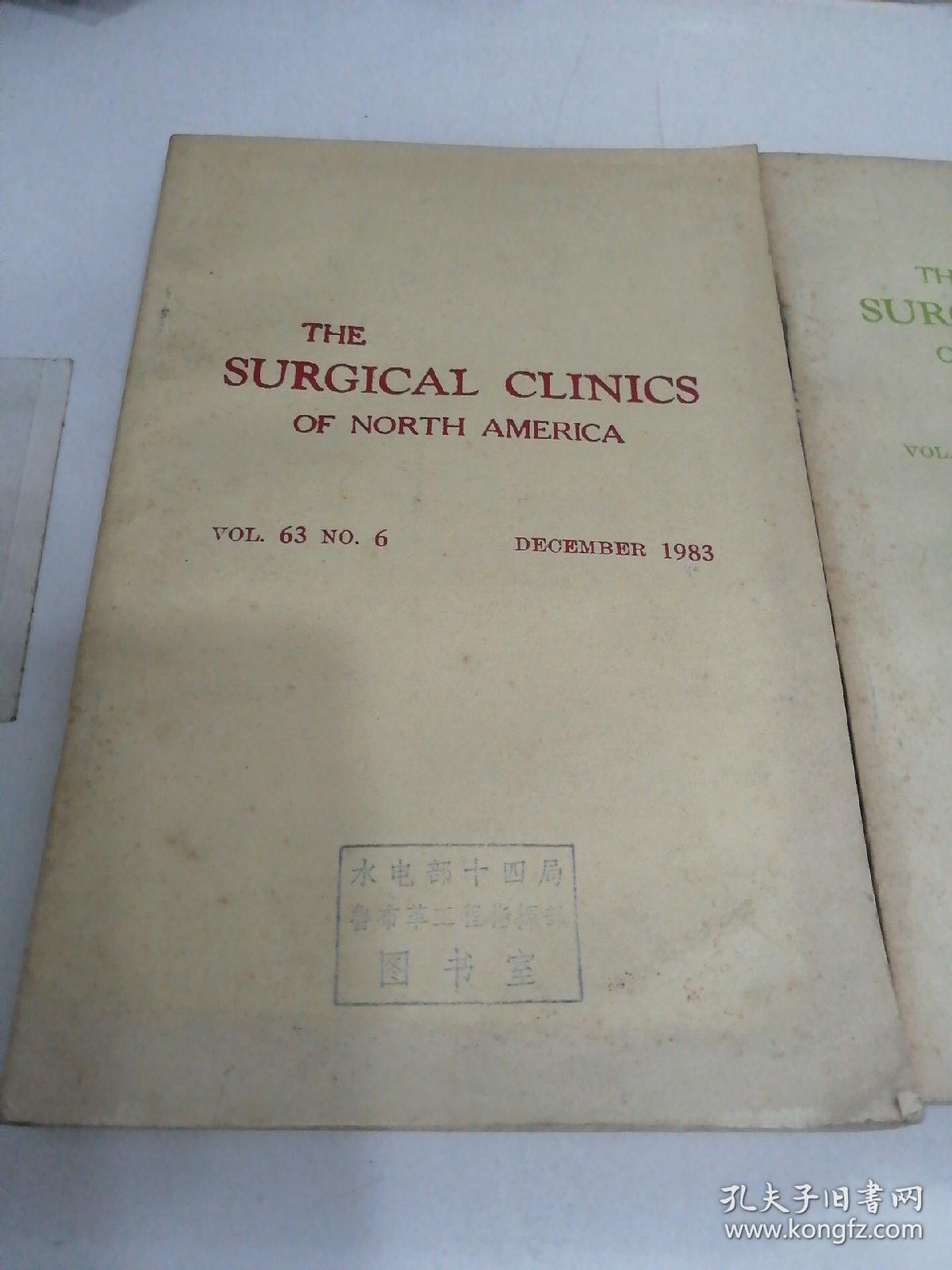 THE SURGICAL CLINICS OF NORTH AMERICA  （VOL.63 NO.1、6两册合售1983年）