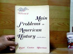 MAIN PROBLEMS IN AMERICAN HISTORY