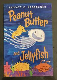 Peanut Butter and Jellyfish