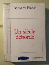 Un Siècle débordé