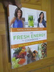 The Fresh Energy Cookbook : Detox Recipes to Supercharge Your Life  （精裝）