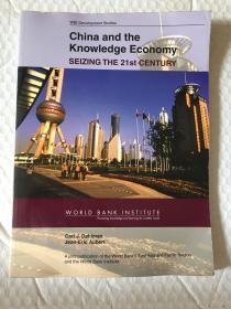 China and the Knowledge Economy  Seizing the 21st Century(面向21世纪的中国与知识经济)