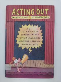 Acting Out SIX ONE-ACT PLAYS! SIX NEWBERY STARS!