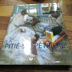 2012年 La Pitie-Salpetriere (Bilingue)拉皮蒂 -妇女接济院（意大利英语双语）众多医学建筑及早期图片，难得的资料 237页
