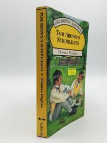 Tom Brown's Schooldays 英文原版-《汤姆·布朗的求学时代》