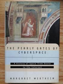 The Pearly Gates of Cyberspace: A History of Space from Dante to the Internet