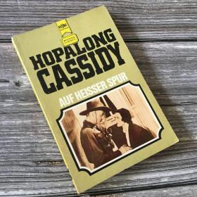 原版 HOPALONG CASSIDY AUF HEISSER SPUR