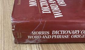 Morris Dictionary of Word and Phrase Origins, Second Edition 9780060158620