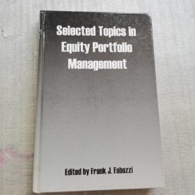 Selected Topics in Equity Portfolio Management