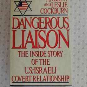 Dangerous Liaison         Andrew and Leslie Cockburn  英语原版