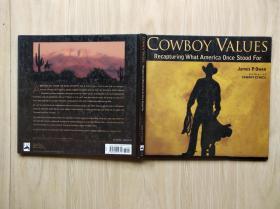 Cowboy Values: Recapturing What America Once Stood For