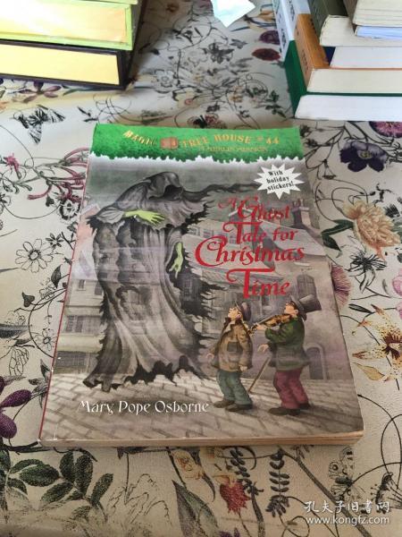 Magic Tree House #44: A Ghost Tale for Christmas Time 神奇树屋系列