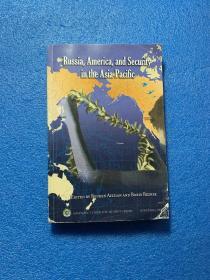 Russia , America ,and security in the Asia-pacific  (英文原版)