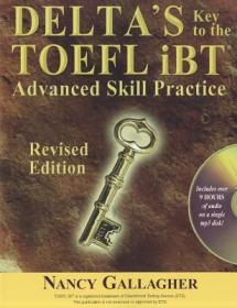 Delta'sKeytotheTOEFLiBT:AdvancedSkillPractice[WithCD(Audio)]