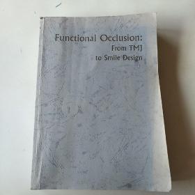 Functional Occlusion:From TMJ to Smile Design【實(shí)物拍攝，詳情見圖 內(nèi)頁干凈】