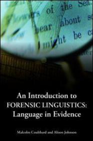 An Introduction to Forensic Linguistics：Language in Evidence
