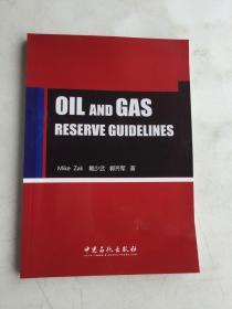 Oil and Gas Reserve Guideline石油天然气储量评估技术   英文版  新书正版现货