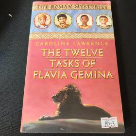 The Twelve Tasks of Flavia Gemina:The Roman Mysteries 6