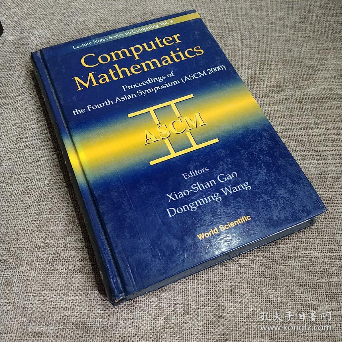 Leeture Notex Surles on Computing Vul.NEditorsComputerMathematicsASCIMDongming WangProceeleek notex在计算Vul上的优势。n个  编辑  计算机  数学  ASCIM  王东明