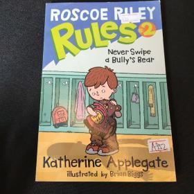 Roscoe Riley Rules #2: Never Swipe a Bully's Bear罗斯科·莱利规则#2：不要偷袭恶霸的熊