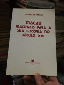 MACAU MACERIAIS PARA A SUA FISCÓRIA NO SÉCULO