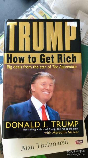 Trump: How to Get Rich