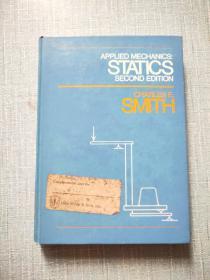 APPLIED MECHANICS : STATICS SECOND EDITION 应用力学：静力学第二版