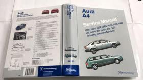 Audi A4  Service Manual: 2002, 2003, 2004, 2005, 2006, 2007, 2008: 1. 8l Turbo, 2. 0l Turbo, 3. 0l, 3. 2l, Including Avant and Cabriolet   奥迪维修手册  精装大厚本