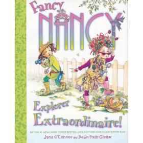 Fancy Nancy: Explorer Extraordinaire! 漂亮的南希：探索者俱乐部(精装)