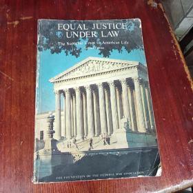 EQUAL JUSTICE UNDER LAW, THE SUPREME COURT INAMERICAN LIFE REVISED EDITION