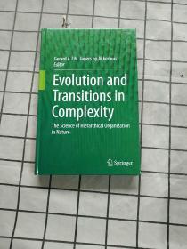 Evolution and Transitions in Complexity: The Sc 正版现货