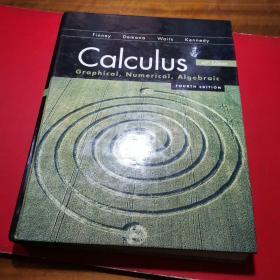 Caiculus:Graphical,Numerical,
Algebraic (Fourth Edition) (精装16
开英文原版201/2印）