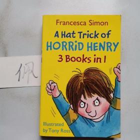 A Hat Trick of Horrid Henry (3 Books in 1)