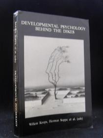 DEVELOPMENTAL PSYCHOLOGY BEHIND THE DIKES