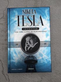 Nikola Tesla, inventor una vida llena de electricidad 其他语种