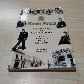 Henry Poole: Founders of Savile Row: The Making of a Legend 亨利·普尔：萨维尔街的创始人：传奇的制作    内部教学译本