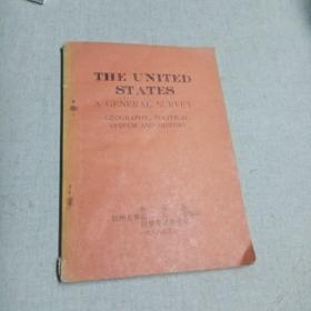 THIE UNITED  STATES

A GENERAL SURVEY

GEOGRAPHY ,POLITICAL  SYSTEM AND HISTORY