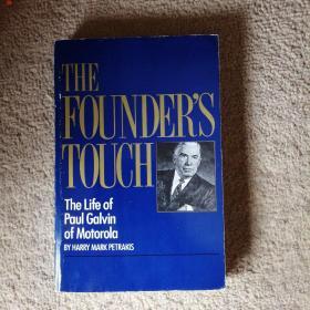 THE FOUNDER'S TOUCH The Life of Paul Galvin of Motorola 【英文版】