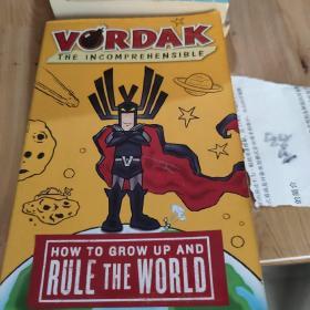How to Grow Up and Rule the World (Vordak the Incomprehensible)