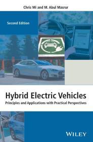 预订2周到货 Hybrid Electric Vehicles: Principles and Applications with Practical Perspectives  英文原版  混合动力电动汽车原理及应用前景 米春亭 (Chris Mi)