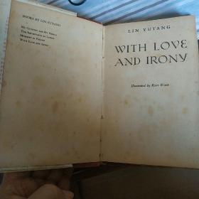 Love and irony爱与刺 林语堂著