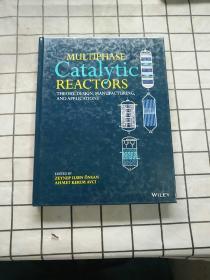 Multiphase Catalytic Reactors进口原版现货