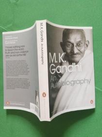 M.K. Gandhi An Autobiography 【欢迎光临-正版现货-品优价美】