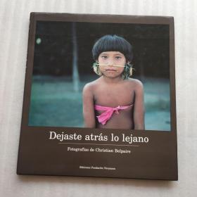 dejaste atras lo lejano【精装16开】签赠本 如图