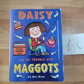 Daisy and the Trouble with Maggots